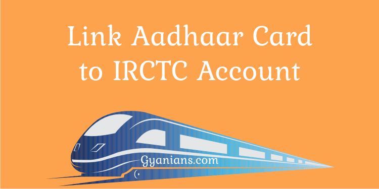 IRCTC Account Se Aadhaar Card Link Kaise Kare