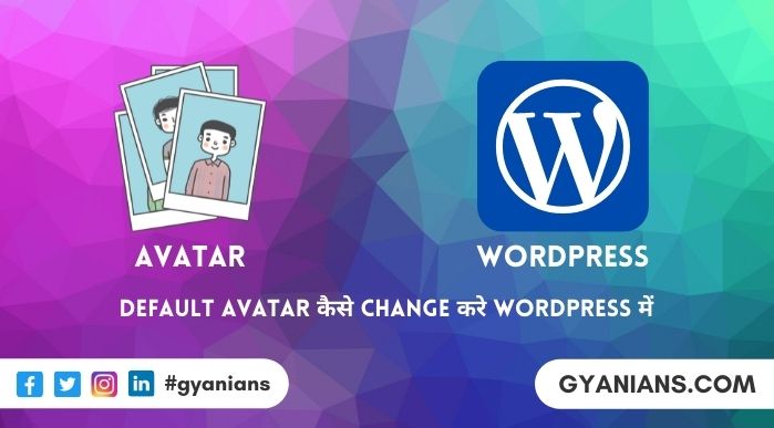 WordPress Me Avatar Kaise Change Kare - WordPress Tutorial in Hindi