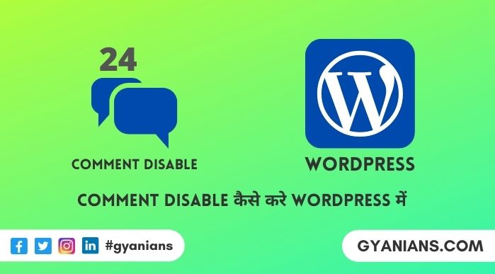 Comments Disable Kaise Kare - Wordpress tutorial in hindi