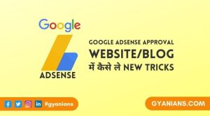 Google Adsense Approval Kaise Le - Google Adsense Approve Kaise Kare